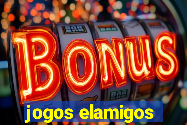 jogos elamigos